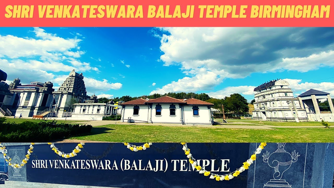 Visit to Shri Venkateswara Balaji Temple in Birmingham UK