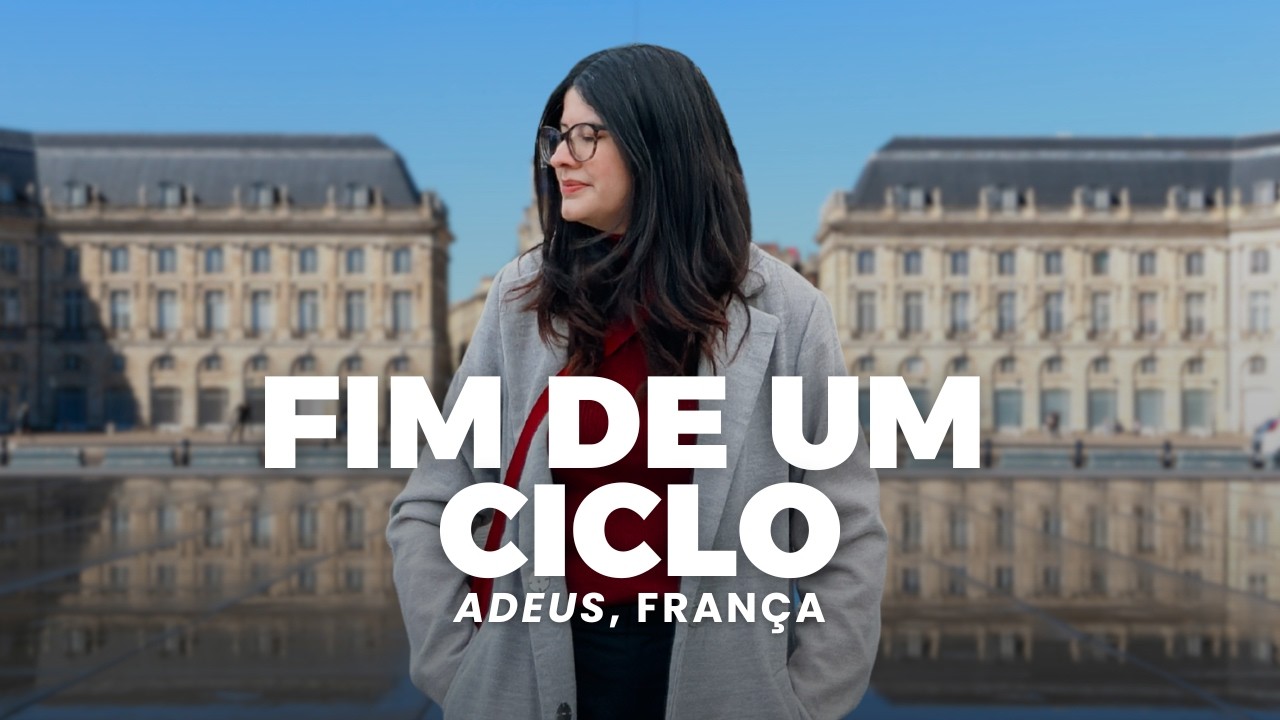 Me despedindo de Bordeaux 🇫🇷 | meus últimos meses na França