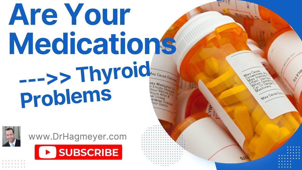 Medications That Interfere With Your Thyroid Levels- Are Your Medications Shutting Down Your Thyroid