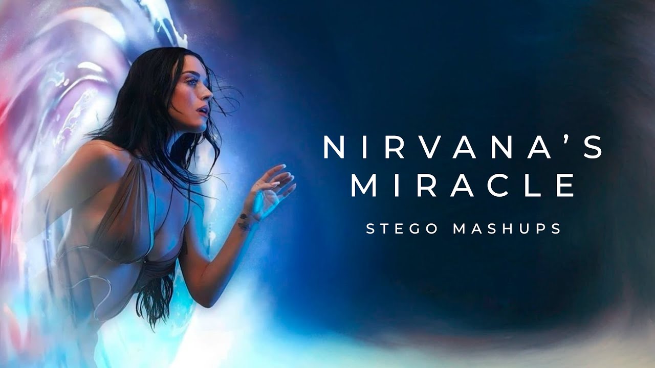 Nirvana's Miracle (Calvin Harris / Katy Perry)