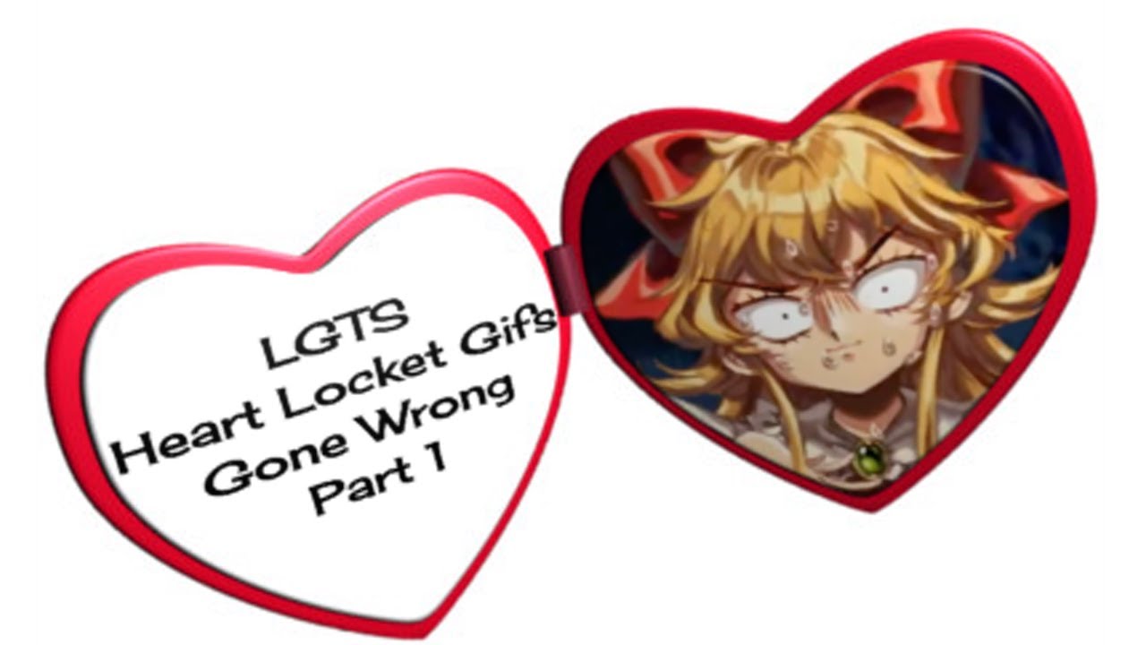 LGTS Heart Locket Gifs Gone Wrong Part 1 (Little Goody Two Shoes Shitpost)