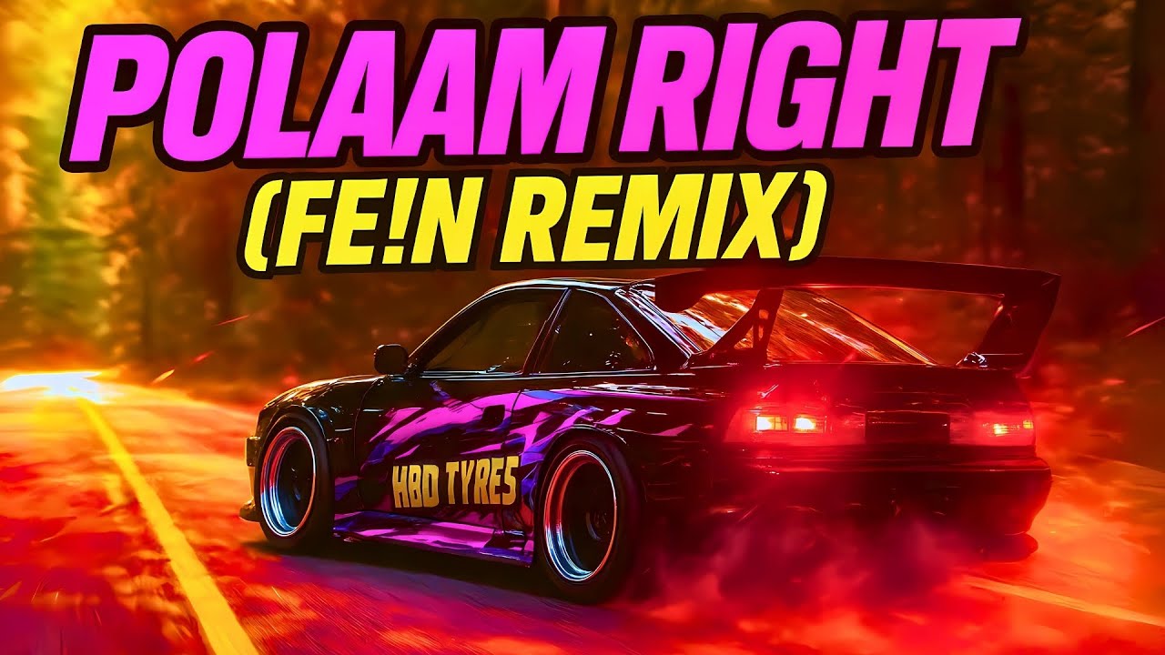 Polaam Right (FE!N Future Dapang Remix)