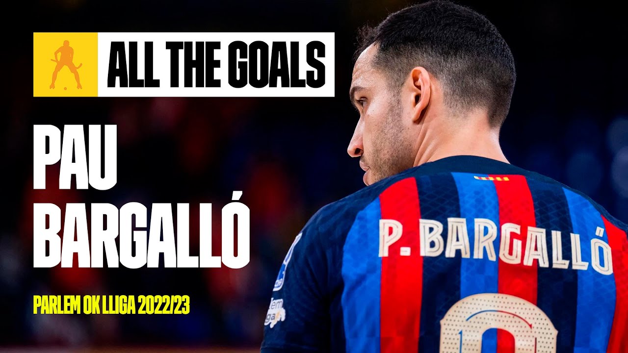 GOLS: PAU BARGALLÓ - PARLEM OK LLIGA 2022/23