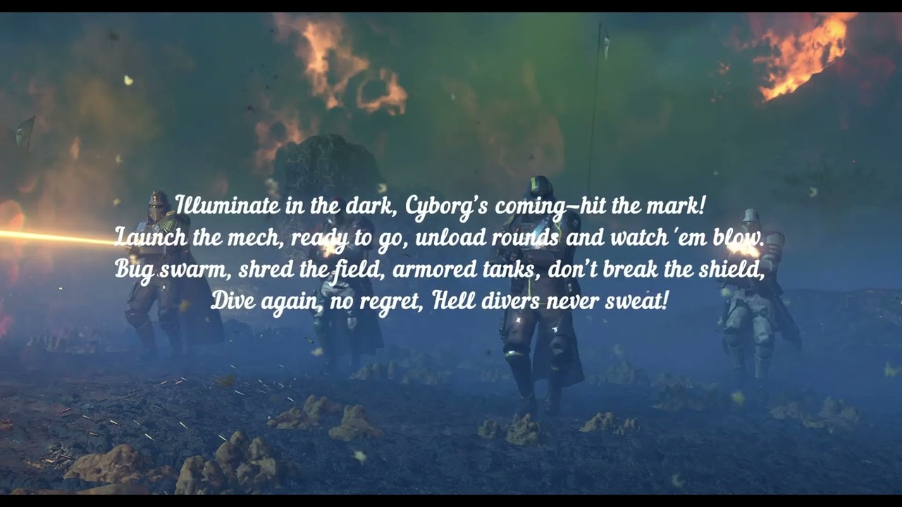 We Dive Into The Fire - Helldivers 2