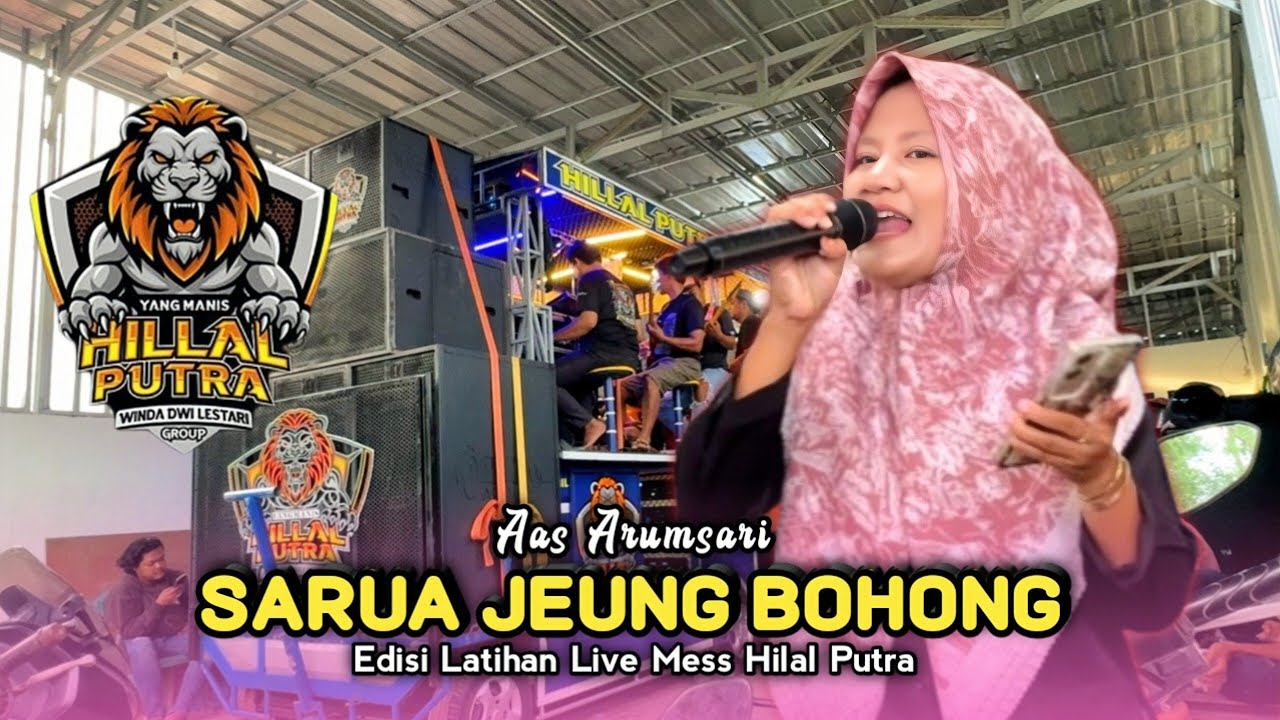 SARUA JEUNG BOHONG • Aas Arumsari • Hilal Putra Edisi Latihan 