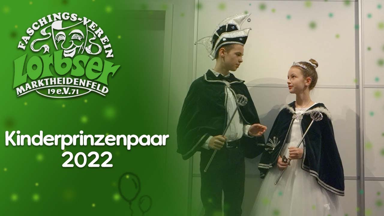 Lorbser Marktheidenfeld - KINDERPRINZENPAAR 2022