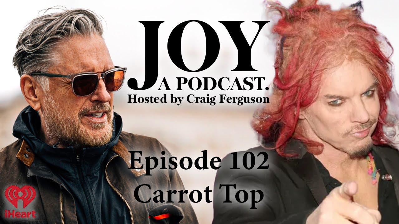 Carrot Top | Joy with Craig Ferguson #102