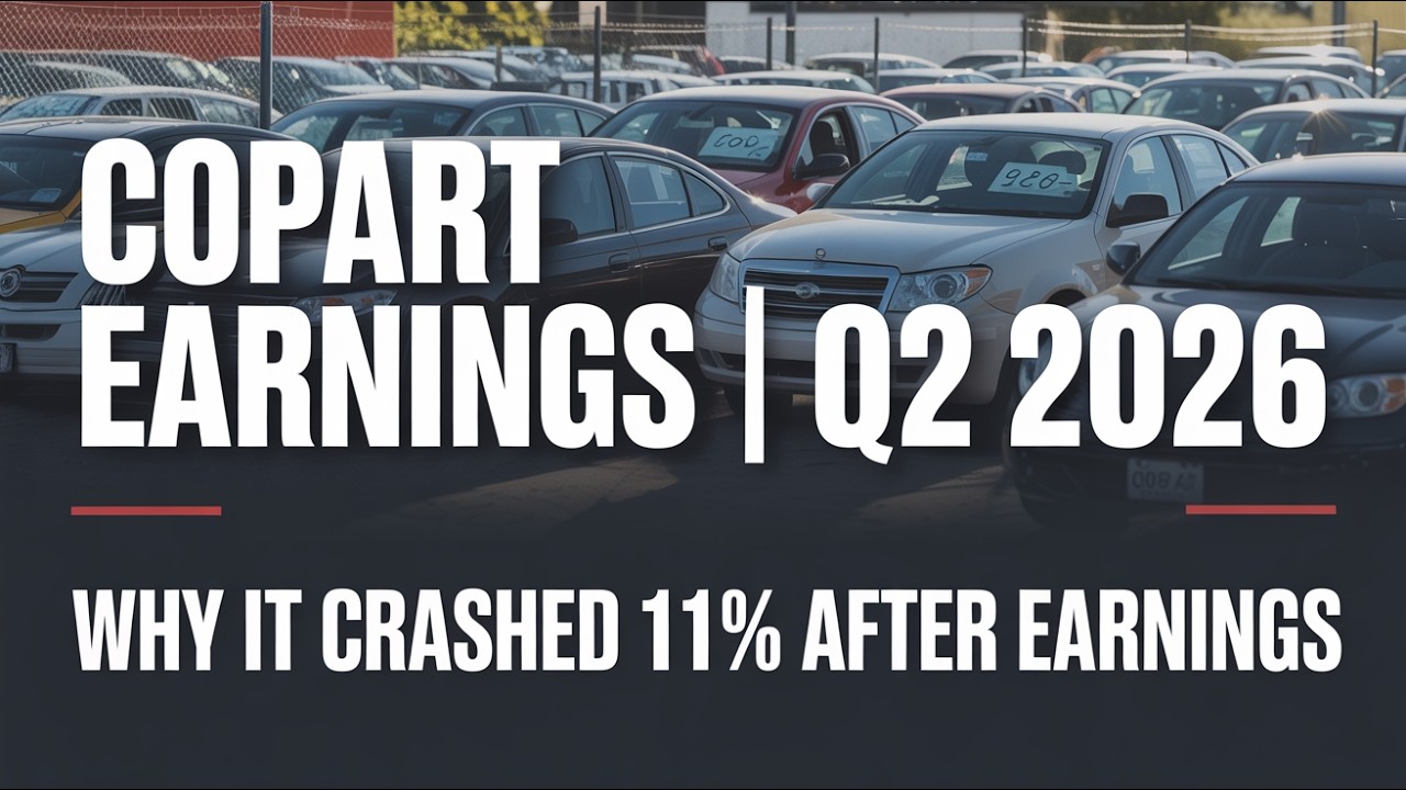Earnings Report: Why Copart Crashed 11% After Earnings | Q2 2026