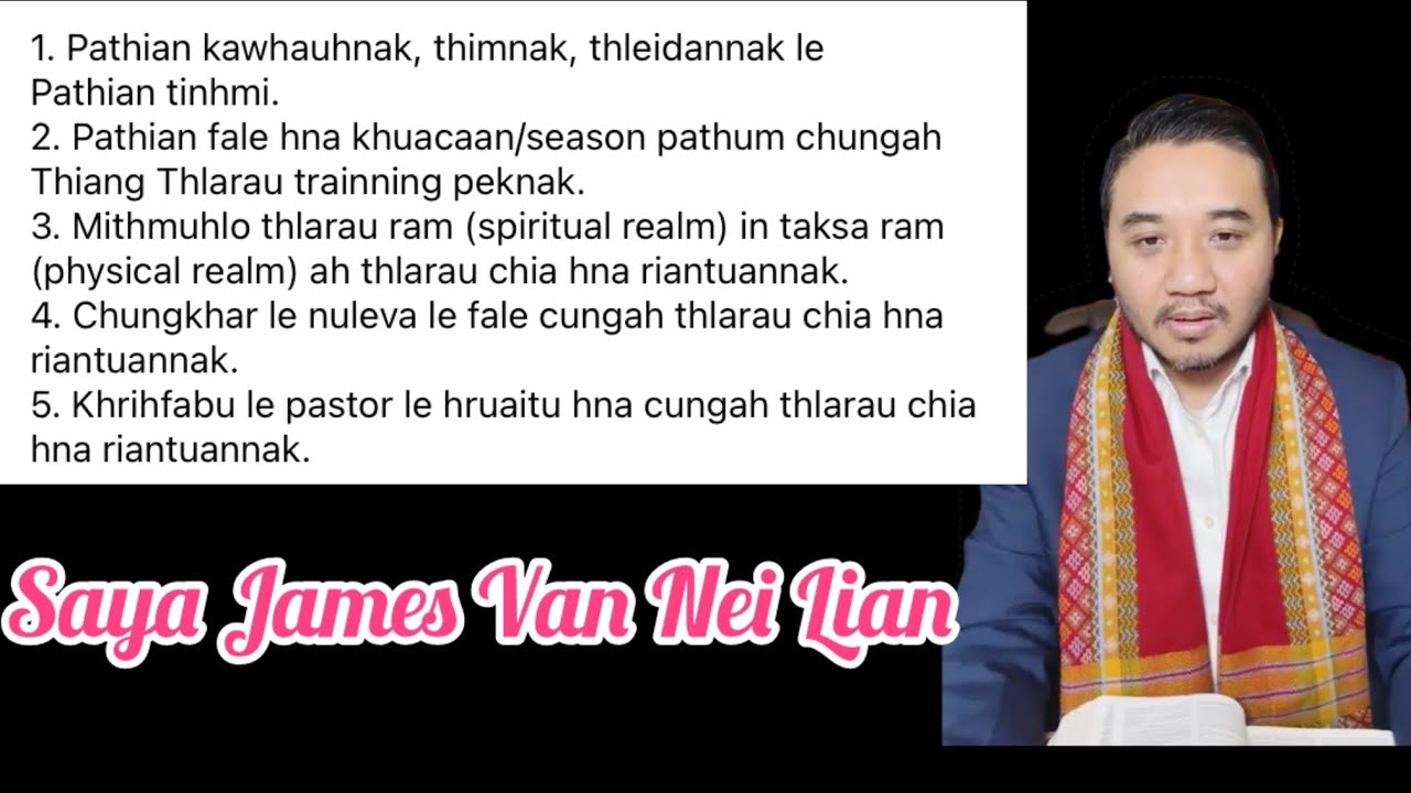 Pathian Kawhauh Nak ,Thimnak, Thleidan Nak Le Pathian Tinh Mi // Saya James Van Nei Lian || 