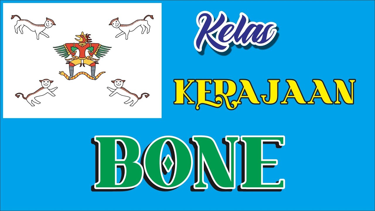 KELAS KERAJAAN BONE
