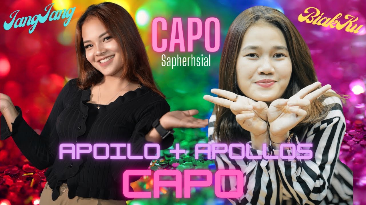 Capo Saih Zong an Rak Thiam ee. Biak Hlei Par & Iang Len Sung Capo Saihnak.