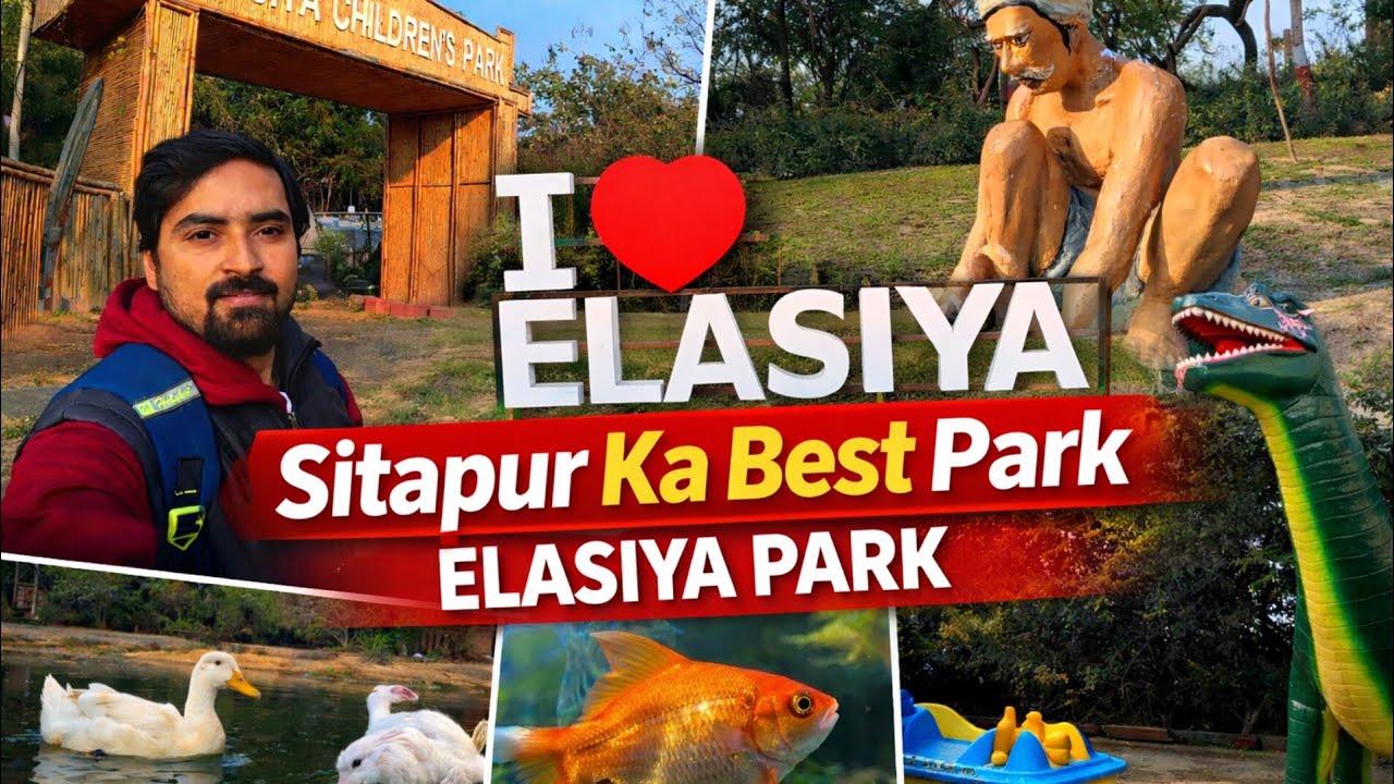 Sitapur Ka Sabse Sundar Park 😍 | Elasiya Park | Family Vlog