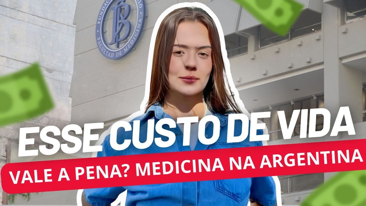 Qual o REAL Custo DE Vida para Estudar MEDICINA na ARGENTINA