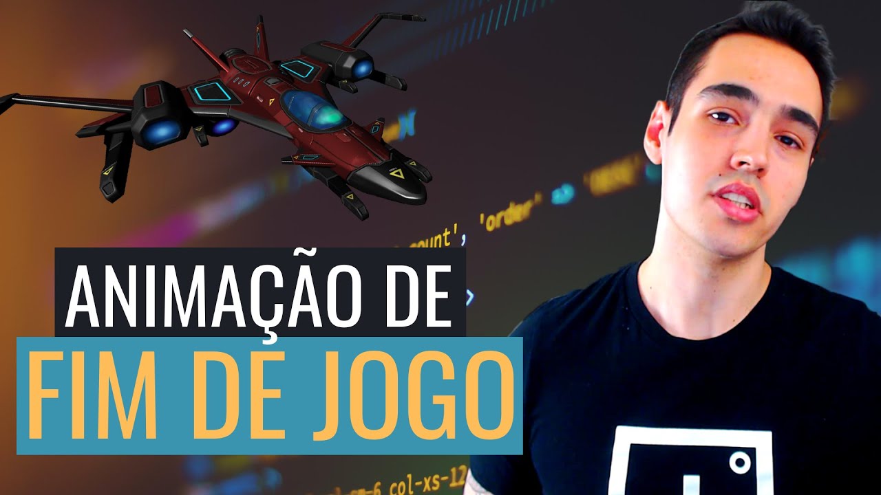 Animação de Fim de Jogo | Aula 20 | Como fazer seu Primeiro Jogo