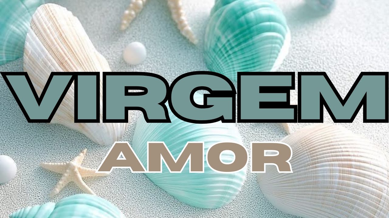 ♍VIRGEM♍AMOR♥️FIM DE CICLO. UMA DECISÃO. DECIDA COM SABEDORIA.🍂💫🌱😍♥️