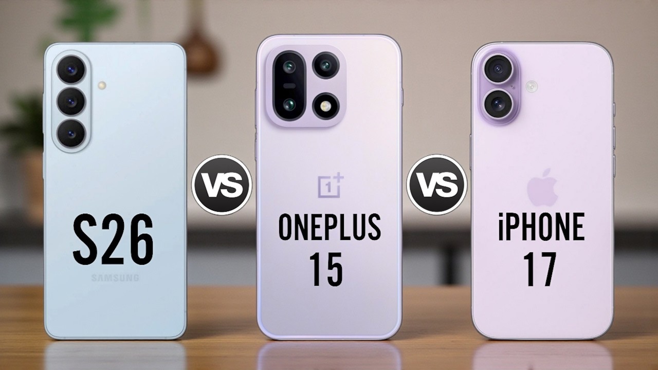 Samsung Galaxy S26 5G Vs Oneplus 15 5G Vs iPhone 17 5G