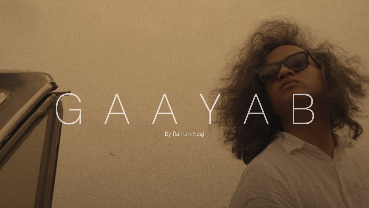 RAMAN NEGI - GAAYAB (OFFFICIAL VIDEO)
