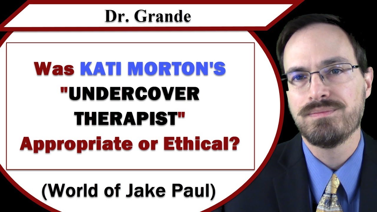 Was Kati Morton's Undercover Therapist Role Appropriate or Ethical? (World of Jake Paul)