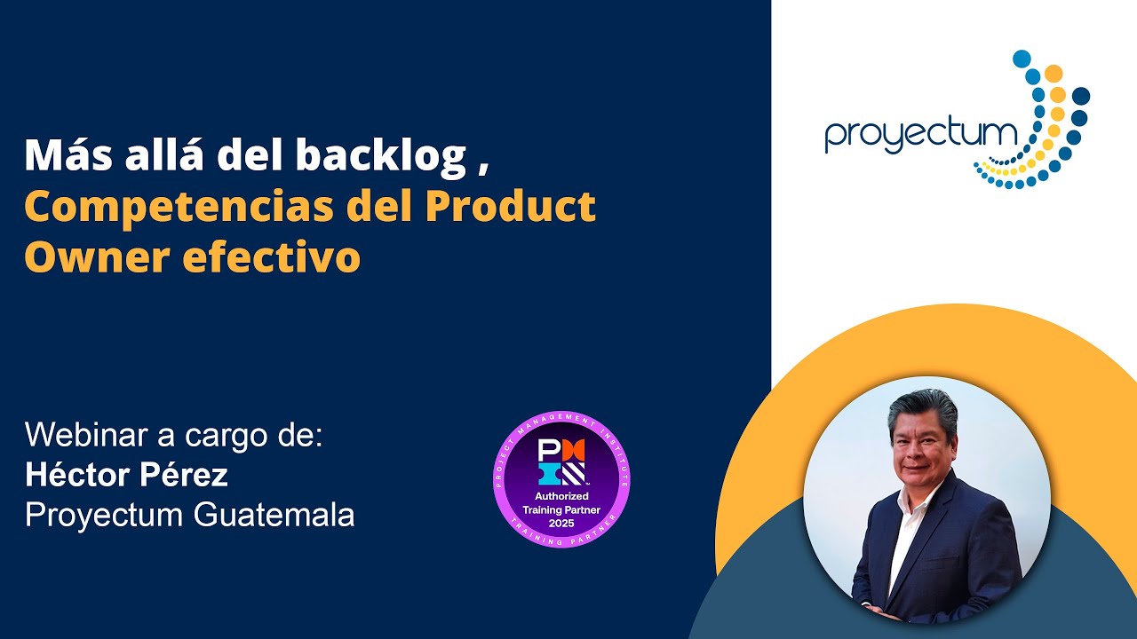 Mas allá del backlog - Competencias del Product Owner efectivo