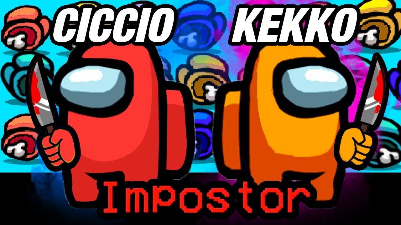 la COPPIA PERFETTA, io e KEKKO siamo gli Impostori! AMONG US 😈!