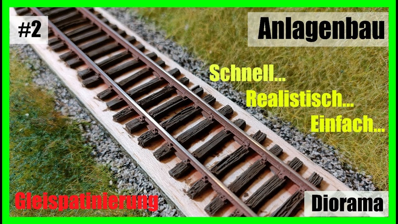 Anlagenupdate 2 | Gleise einfach und realistisch altern  #weathering #modellbahn #trains