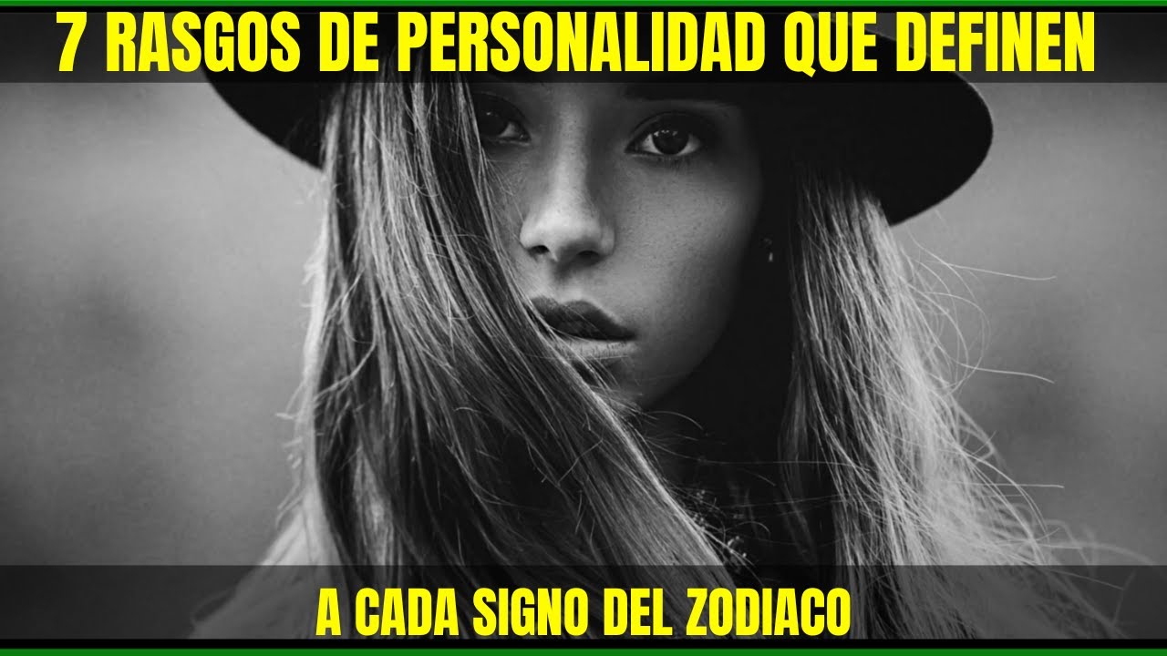 7 rasgos de personalidad que definen a cada signo del zodiaco...