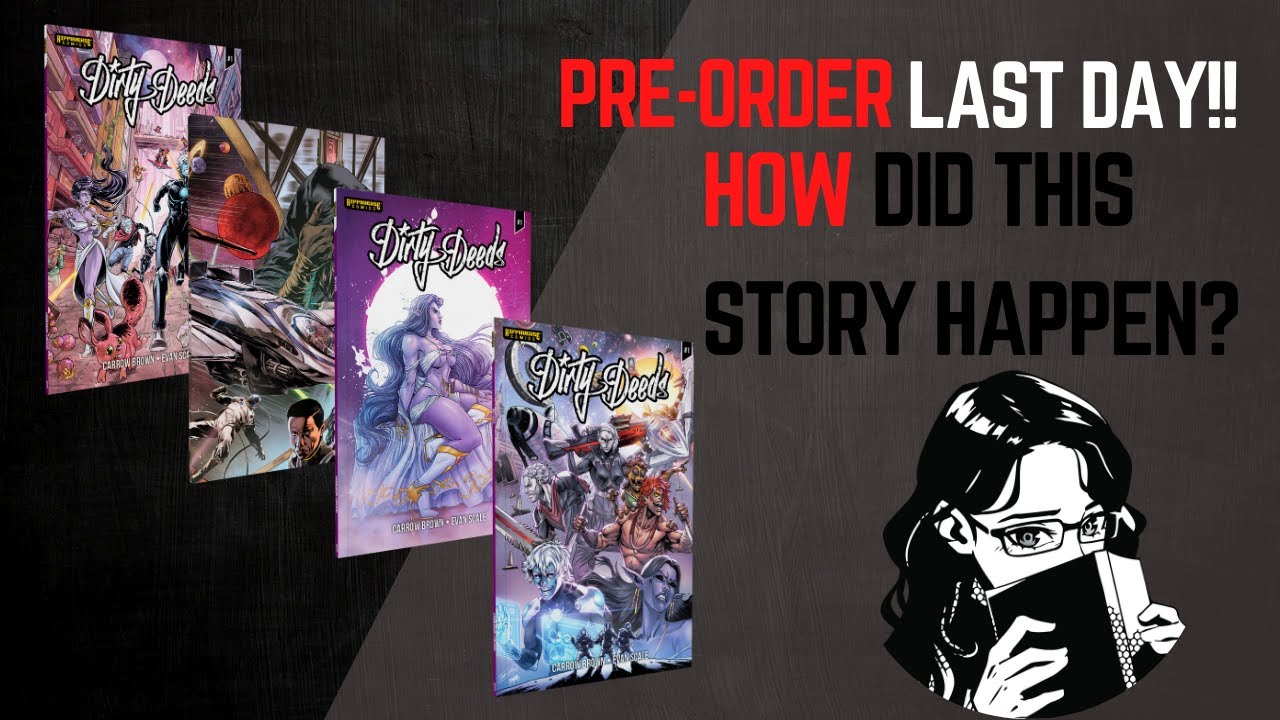How Dirty Deeds Was Made: From Parking Lot to Printed Comic