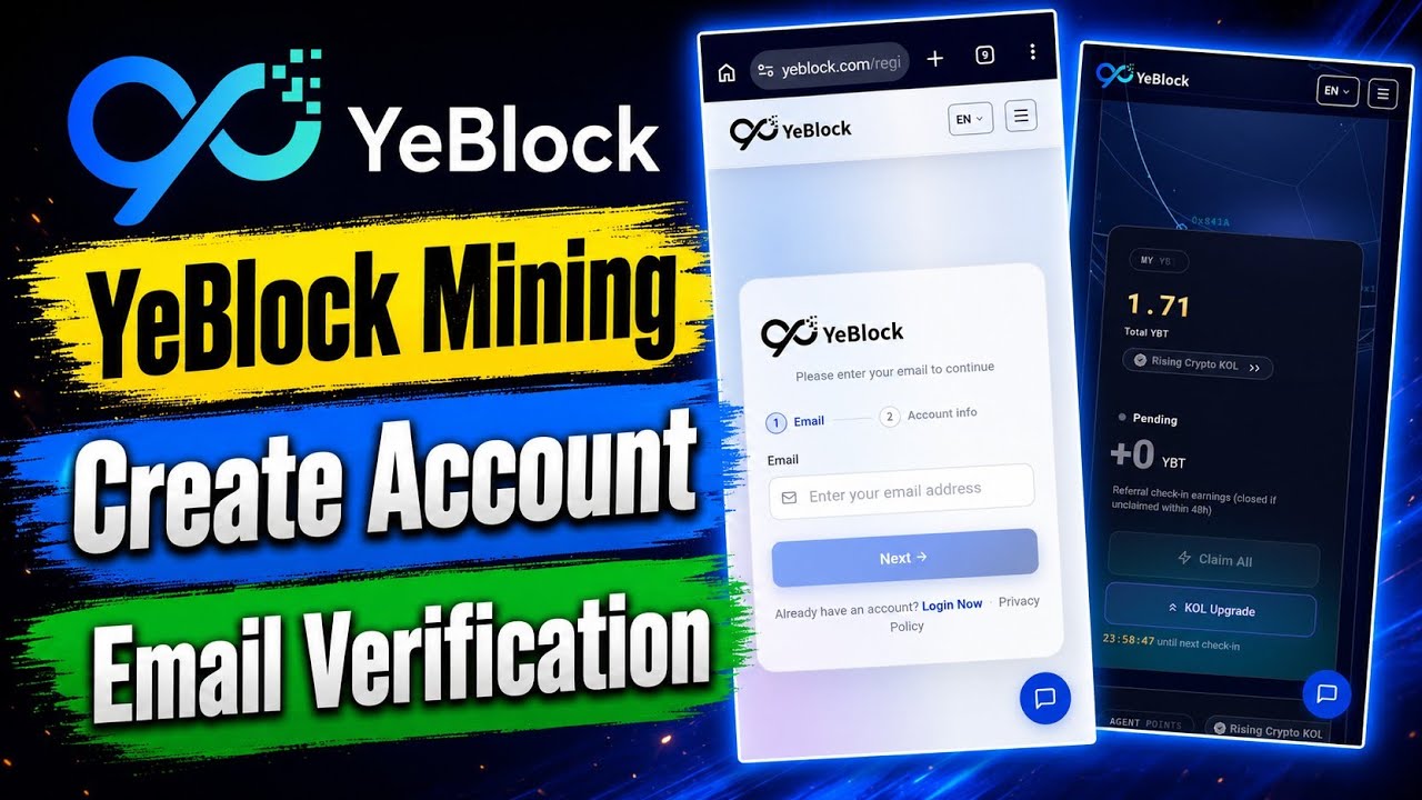 YeBlock Mining - YeBlock Account Create - YeBlock Email Verification - YeBlock 