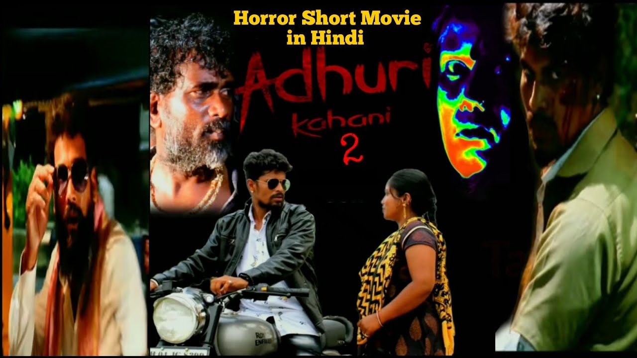 Adhuri kahani 2 || Kaikadi Kunchikove || Horror full Movie in Hindi || kk creation Kaikadi tv ||