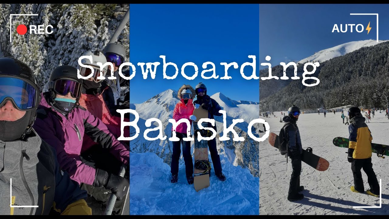 🏂Snowboarding Bansko 2024 🇧🇬 (Сноубординг Банско)