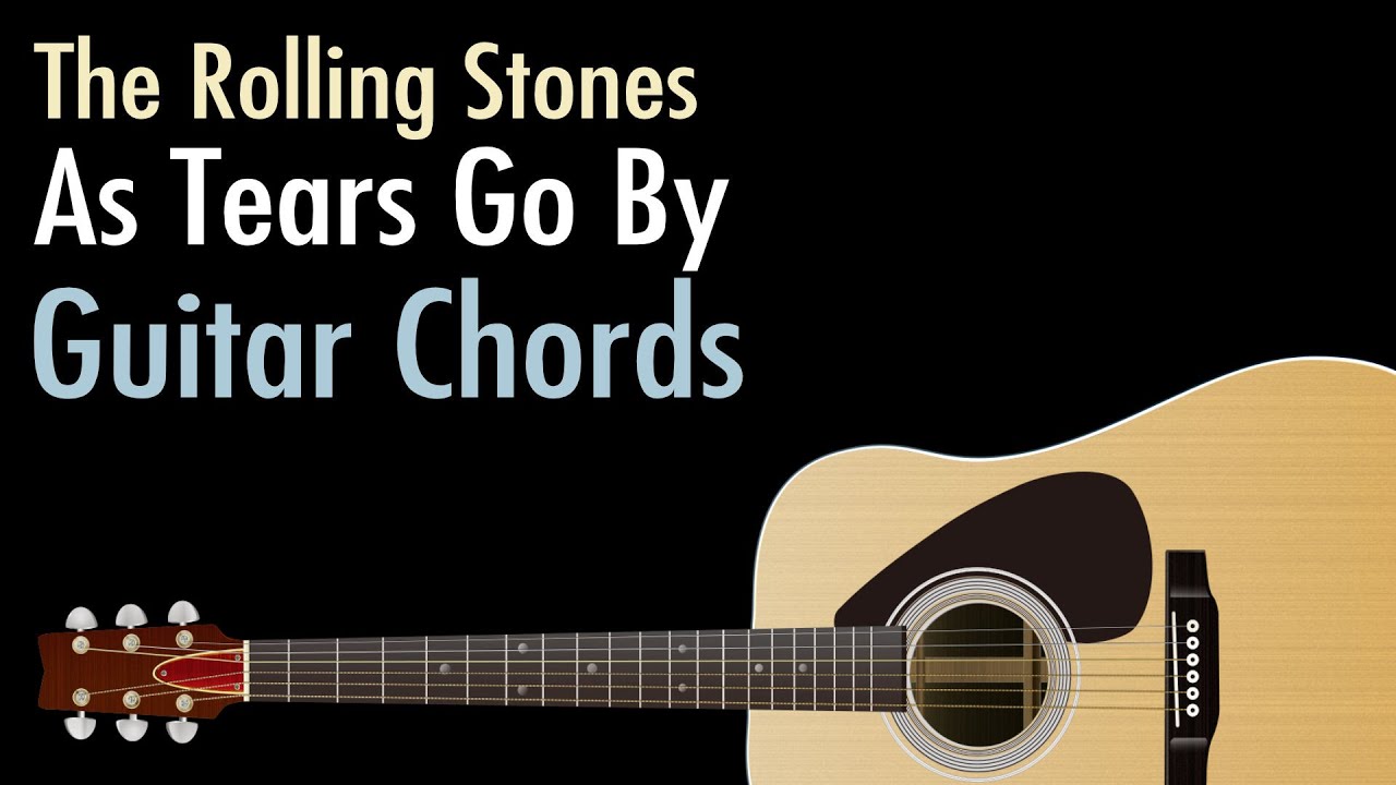 As Tears Go By - The Rolling Stones / Guitar Chords