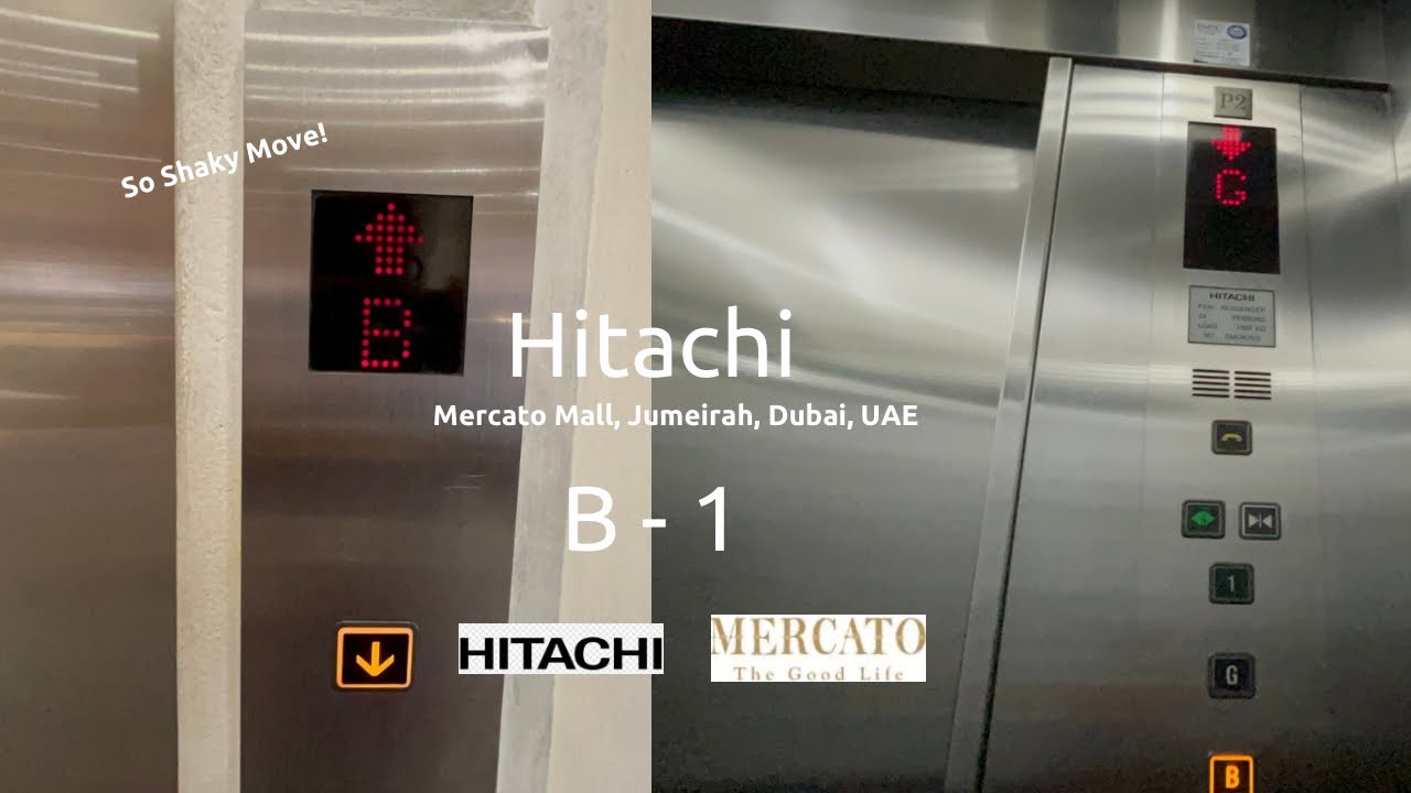 Hitachi Elevator - Mercato Mall, Jumeirah, Dubai, UAE