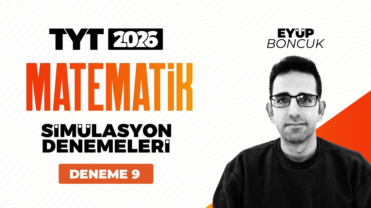 TYT Matematik Simülasyon Denemeleri Deneme 09 Soru Çözümleri | Eyüp Boncuk