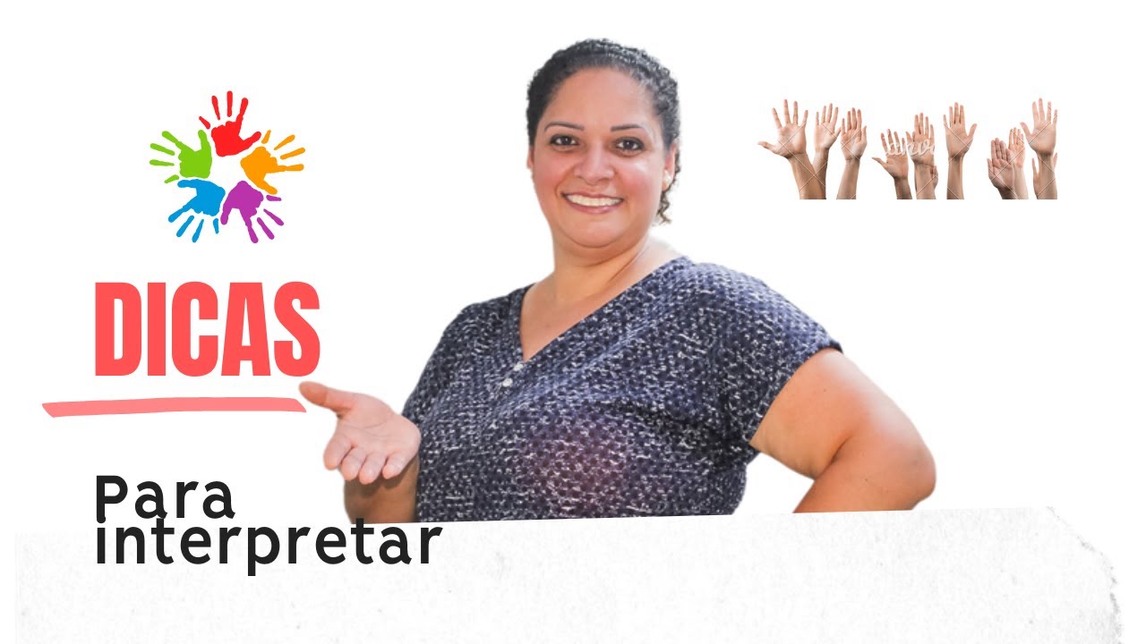 Dicas para tradução em Libras. Como Traduzir um Louvor usando classificador. Louvor Por que Ele Vive