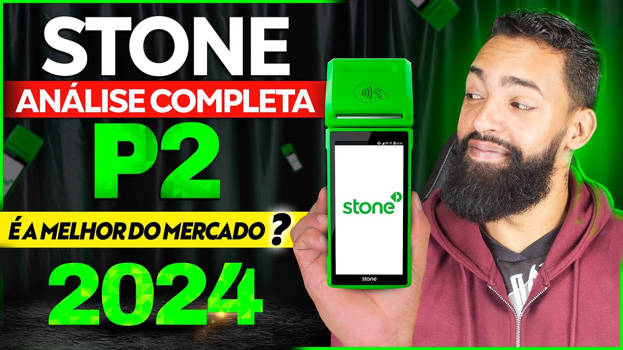 STONE P2 SAIBA TUDO SOBRE A MELHOR MAQUINA DE CART&Atilde;O SMART DA STONE #stone