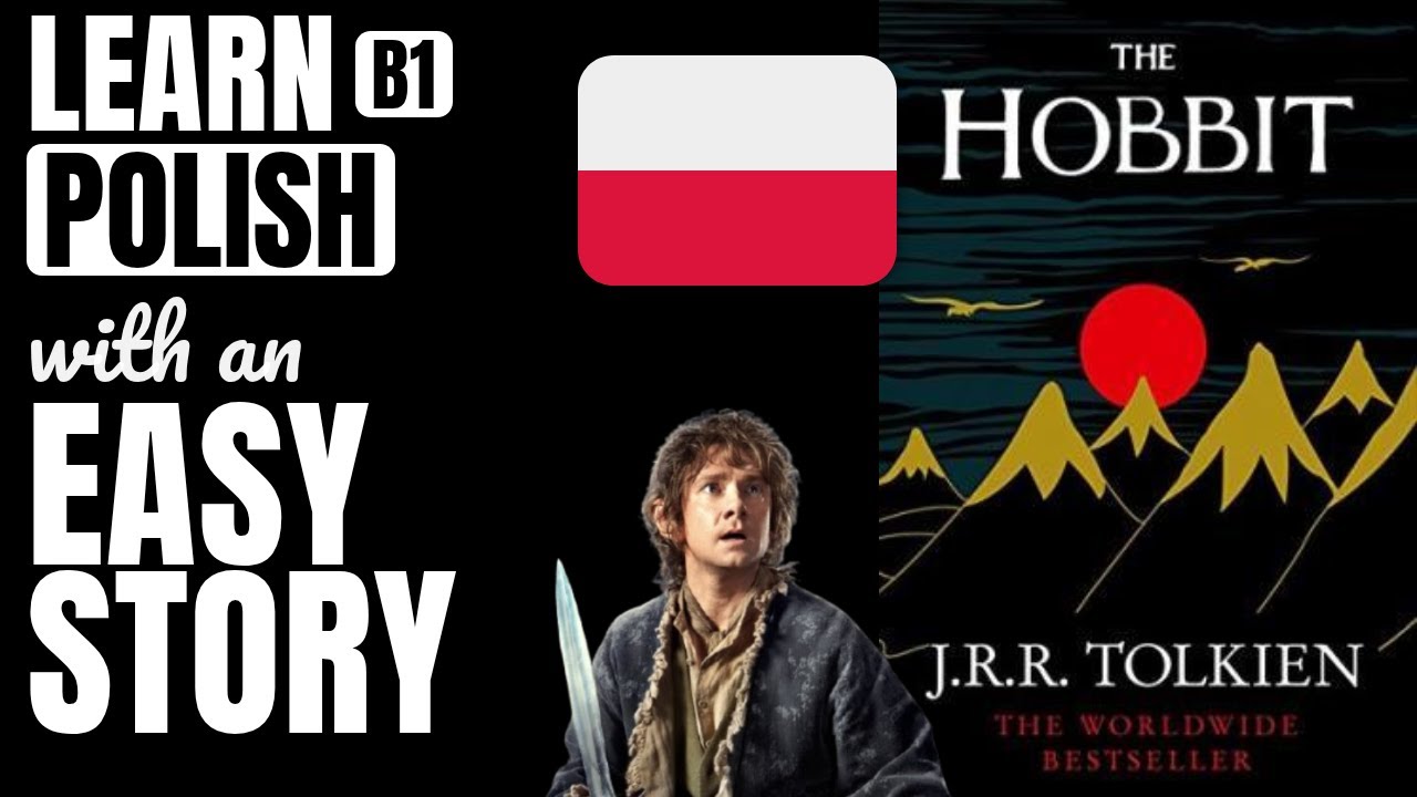 Hobbit simplified for B1 Polish students | Learn Polish with easy stories