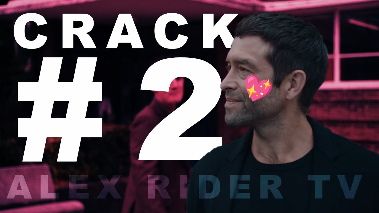 CRACK #2 | Alex Rider TV