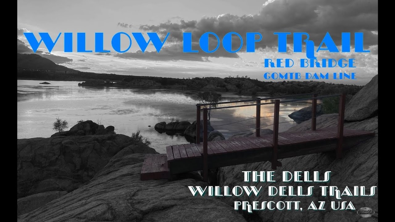 Willow Loop Trail Red Bridge | Granite Dells | Willow Dells | Prescott, AZ  | Mountain Biking MTB