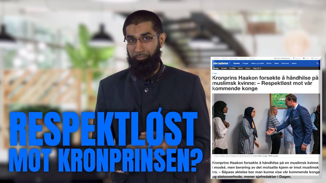 Kronprins Haakon forsøkte å håndhilse på muslimsk kvinne: Er det respektløst? | Fahad Qureshi