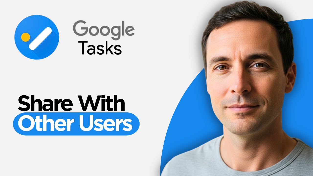 How to Share my Google Tasks with Other Users (2026 Quick & Easy)