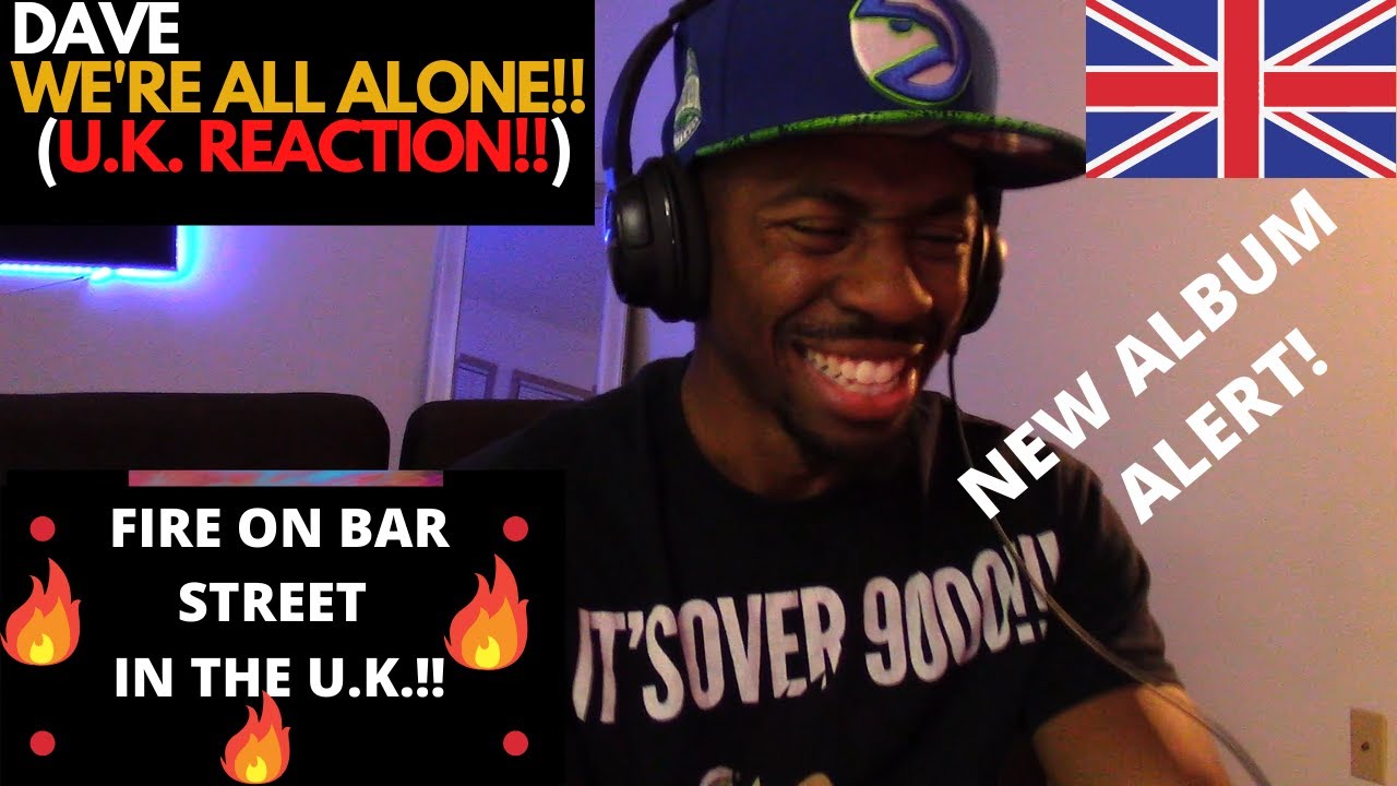 (AMERICAN REACTION/BREAKDOWN!) U.K. RAPPER DAVE 