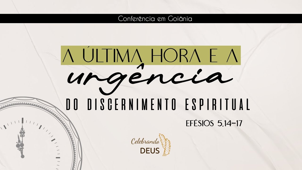 29/6 - 8h30min- Conferência de Goiânia 2025