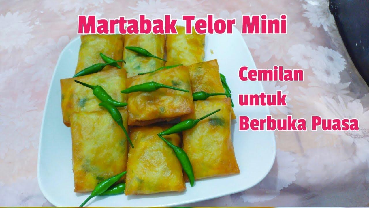 Martabak Telor Mini Cemilan untuk Berbuka Puasa 