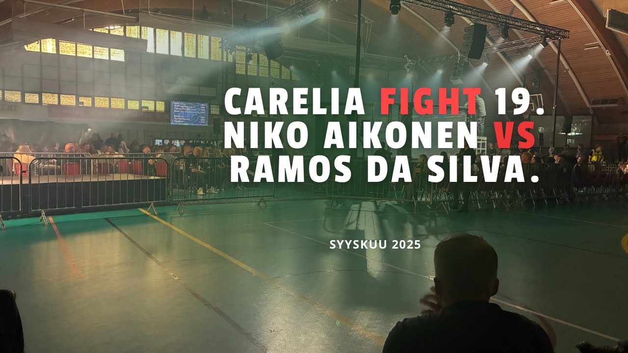 Carelia Fight 19 | Niko Aikonen vs Ramos Da Silva | 6.9.2025 