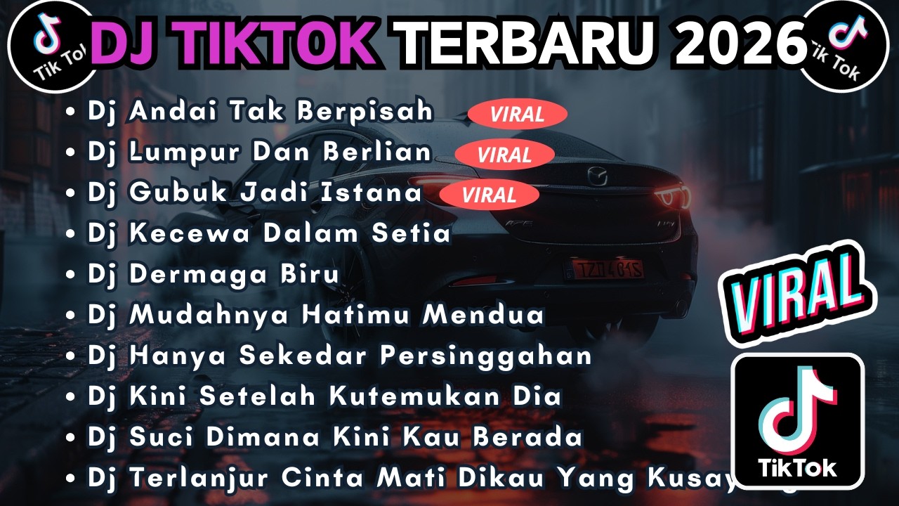 DJ TIKTOK TERBARU 2026 FULL BASS || DJ ANDAI TAK BERPISAH  DJ LUMPUR DAN BERLIAN