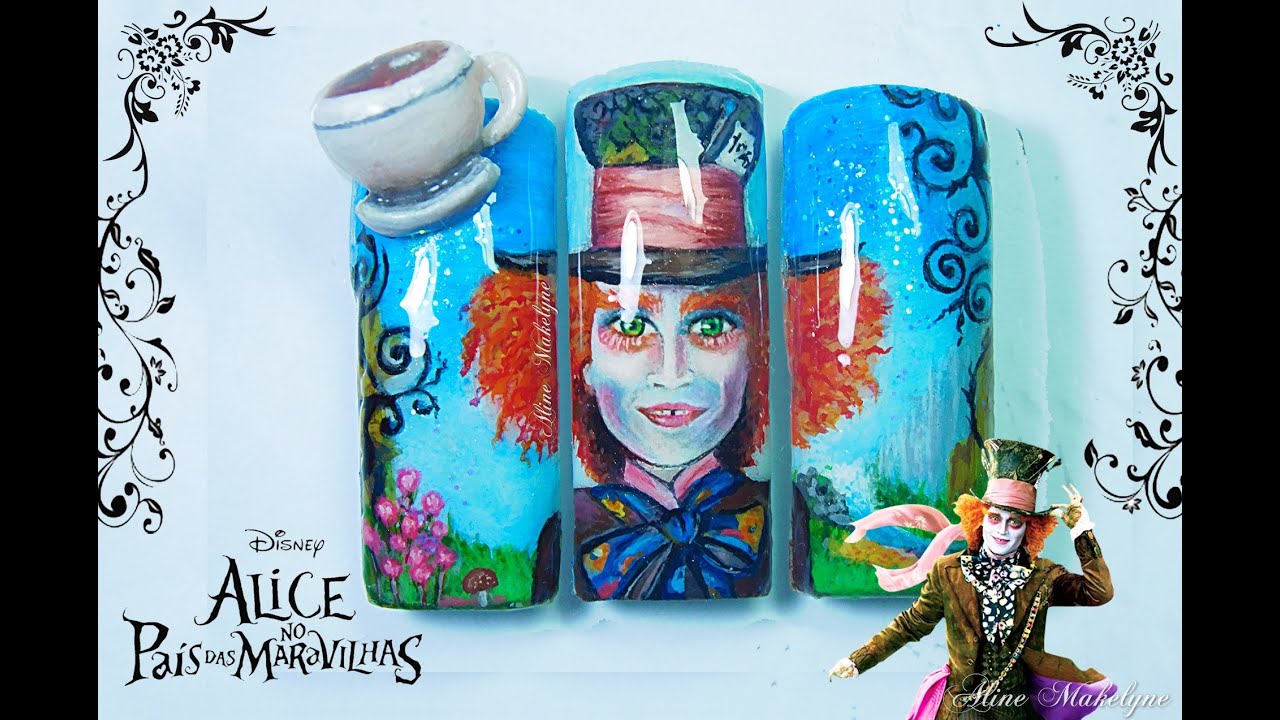 Nail art Chapeleiro Maluco - Alice no País das Maravilhas - 3D | Speed Nail art ❤ Aline Makelyne