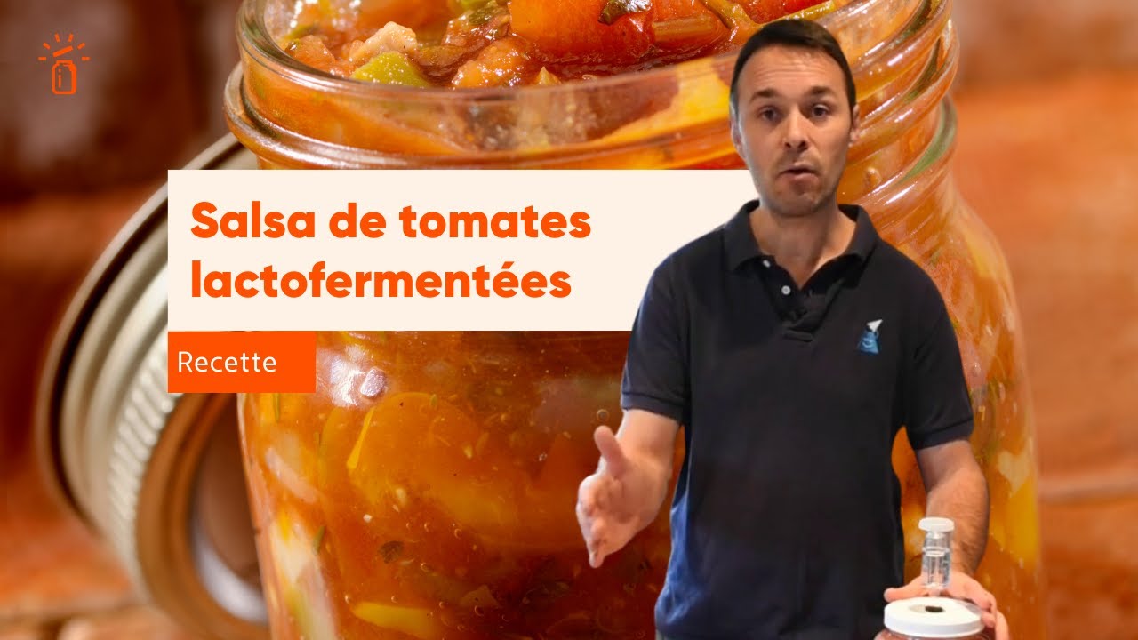 Recette de salsa de tomates lacto-fermentées
