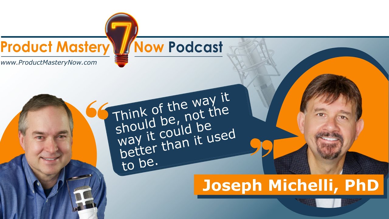 How human-centered product innovation is transforming healthcare - with Joseph Michelli, PhD