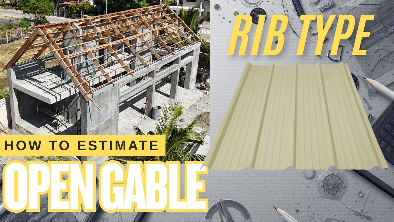 Paano Mag Estimate ng Open Gable Rib Type (Step-By-Step Easy Guide)