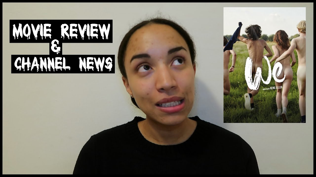 We (2018) - Movie Review + Channel News